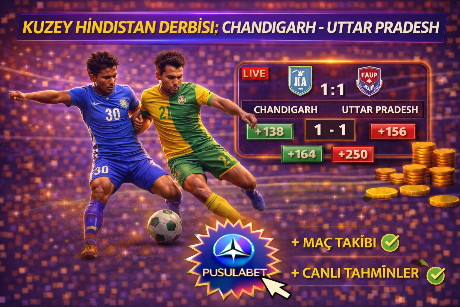 Chandigarh FA – Uttar Pradesh: Denk Güçlerin Savaşı